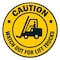 Signmission Watch Out For Lift Trucks 16in Non-Slip Floor Marker, 16" x 16", FD-C-16-99877 FD-C-16-99877 - alternate 1